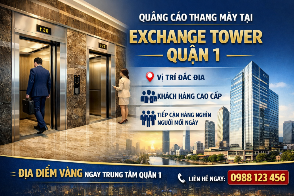 quảng cáo với poster thang máy tại Exchange Tower Quận 1