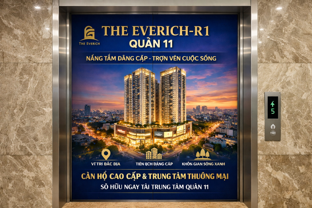 Quảng cáo dán poster thang máy tòa nhà The Everich-R1 QUẬN 11