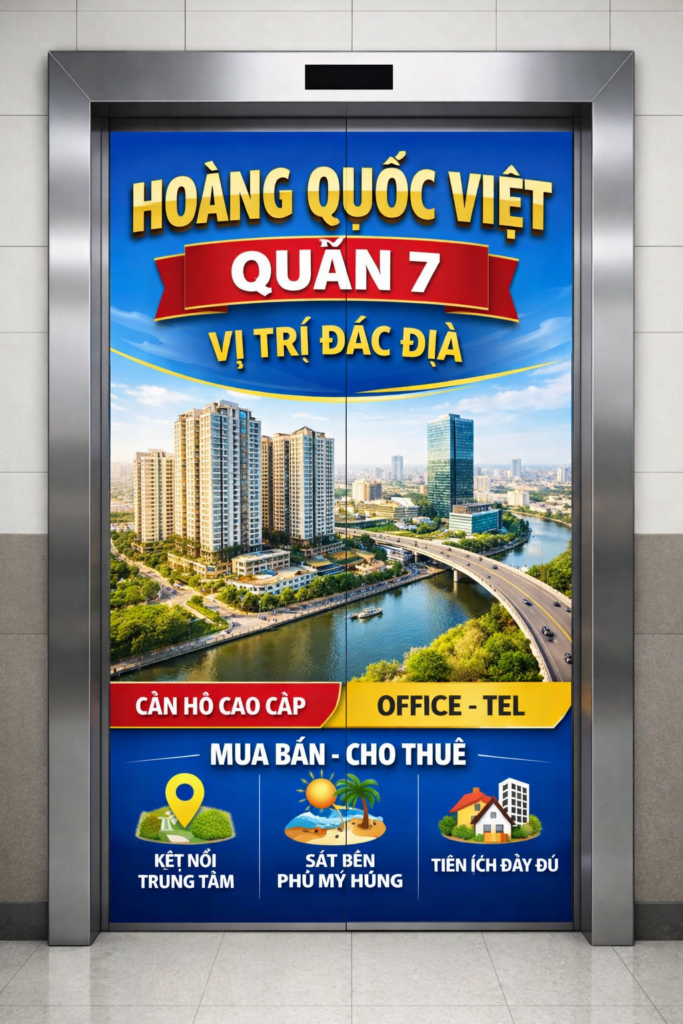 Quảng cáo dán poster thang máy tòa nhà Hoàng Quốc Việt QUẬN 7