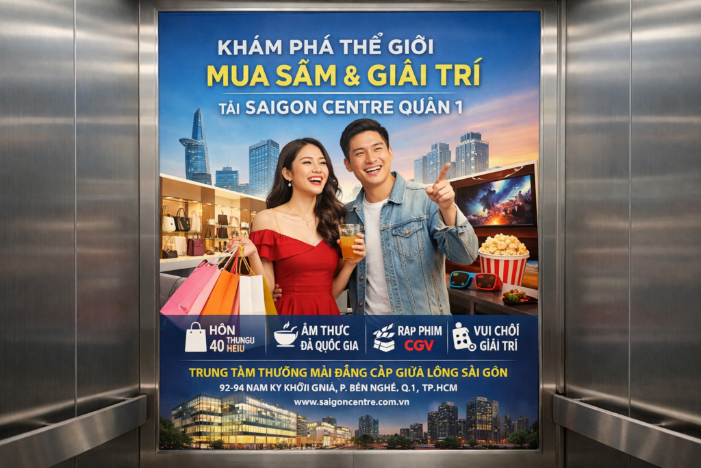 dán poster trong thang máy tại Saigon Centre Quận 1
