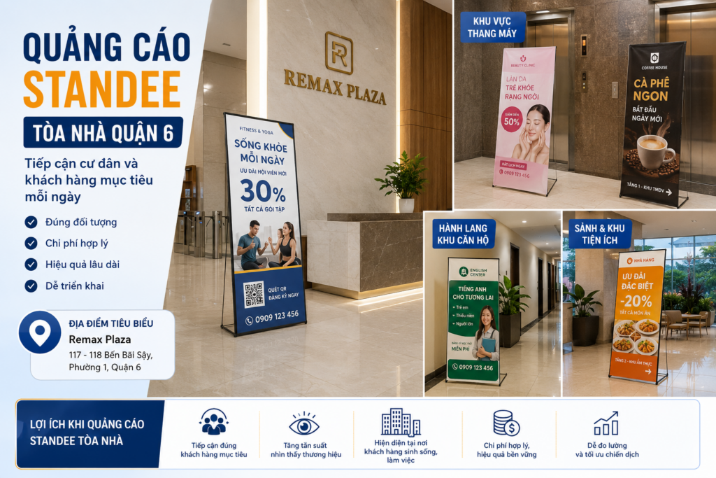 Quảng cáo standee tòa nhà Quận 6