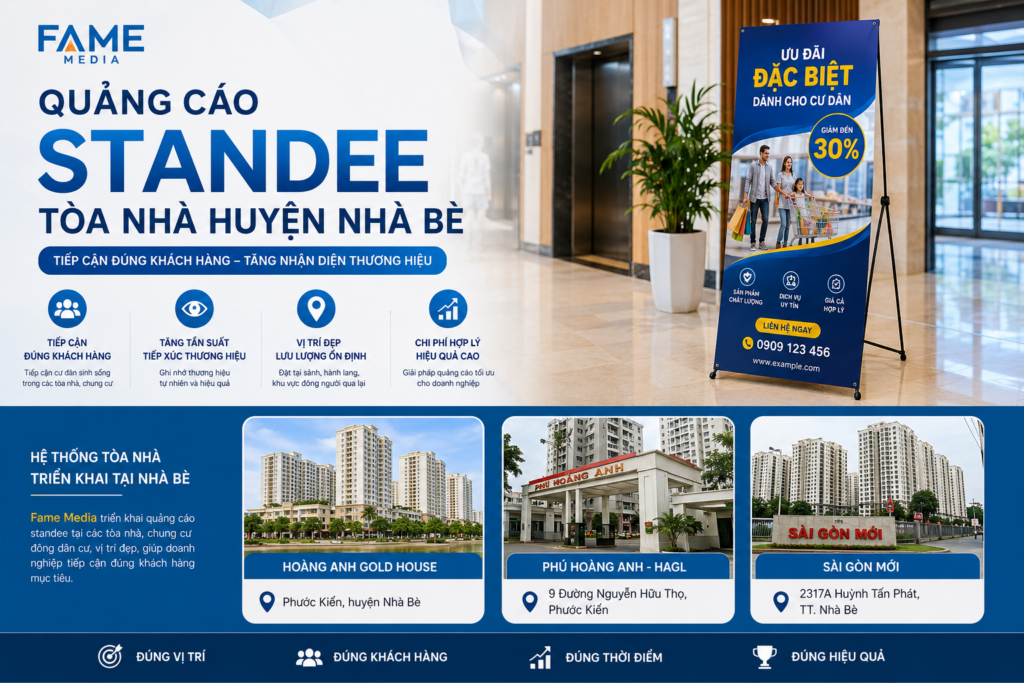 Quảng cáo standee tòa nhà huyện Nhà Bè